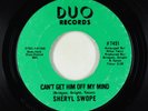 Crossover Soul 45 - Sheryl Swope - Can't Get Him Off My Mind - Duo