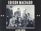Edison Machado & Boa Nova - Edison Machado & Boa Nova (2xLP)