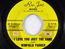 Northern/Deep Soul 45 - Winfield Parker - I Love You Just The Same - Ru-Jac