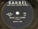 Rare Tell him no / We're too young Travis & Bob Barrel (by arr. Sandy Records)