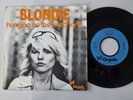 Blondie/ Debbie Harry - Hanging on the telephone/ Picture this 7'' Vinyl Holland
