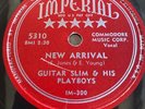 Imperial 78 RPM Guitar Slim - New Arrival / Standin At The Station 5310 E Blues