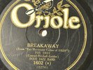 Dixie Jazz Band - Breakaway   Tennessee Happy Boys -Little Paradise Oriole 78