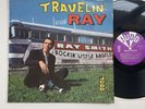 Ray Smith LP - Travelin' With Ray- US PRESS Original JUDD LPA 701 - 1960