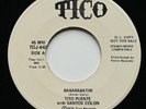 TITO PUENTE / SANTOS COLON Babarabatiri / Ran Kan Kan TICO 45 SALSA MAMBO PROMO