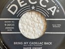 Rockabilly - Baker Knight - Bring My Cadillac Back - Decca 45
