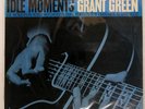 GRANT GREEN IDLE MOMENTS BLUE NOTE BST84154 US LP