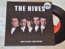The Hives HATE TO SAY I TOLD YOU SO 7
