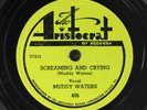 MUDDY WATERS: screaming and crying  ARISTOCRAT Single 78 RPM
