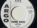 ARGO PROMO: Yvonne Baker And The Sensations – Eyes / Thats my  1962 White Label