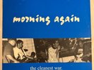 MORNING AGAIN – THE CLEANEST WAR - VINYL LP BLACK - CONQUER THE WORLD - VG+ A13