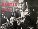 DEXTER BLOWS HOT AND COOL DEXTER GORDON 1955 DOOTONE DL 207 VG- RARE RED VINYL
