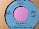 High Powered Spirit Band, Be A Winner / I Know You Can, Spirit Records, Rare 45