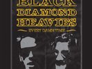 Black Diamond Heavies Every Damn Time (Vinyl)