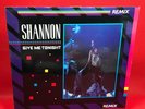 SHANNON Give Me Tonight 1984 UK 12