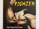 Fighter No Pain No Gain LP ORIGINAL Private US Heavy Metal RARE 1986 Culprit
