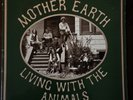Mother Earth - Living with The Animals - 1969 First Press EX/EX