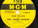 Hank Williams 78 Metro RPM Hey, Good Lookin / My Heart Would Know MGM 11000 VG
