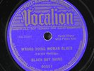 BLACK BOY SHINE: wrong doing woman blues / advice blues VOCALION Single 78 RPM