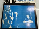 SUN RA   Universe In Blue   RARE LP GRAIL  1972 El Saturn ESR200 BLUE UNIVERSE
