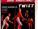 Johnny HALLYDAY Come Dance the Twist WHITE LETTERING Tongue 7
