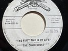 Sweet Soul 45 The Comic Books Dynamic Sound “First Time In My Life/Young Blood”
