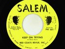 Northern/Sweet Soul 45 - Red Coats Revue, Inc. - Keep On Trying - Salem VG++