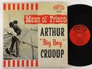 Arthur 'Big Boy' Crudup 