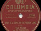 FRANK SINATRA Jesus Is A Rock In The Weary Land (Original US 10inch) * Misprint