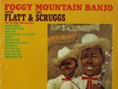 Flatt & Scruggs And The Foggy Mountain Boys - Foggy Mountain Banjo (LP, Album...