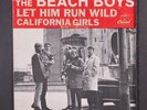 BEACH BOYS: california girls / let him run wild CAPITOL 7