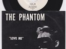 The PHANTOM * Love Me * ROCKABILLY ROCK'N'ROLL GARAGE REISSUE 45 * Listen