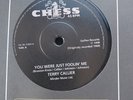 Terry Callier - You Were Just Foolin' Me/Bobby McClure - You Got Me Baby - Chess