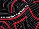 FALLIN OFF THE REEL VOLUMES III and IV 3 4 NEW SEALED REGGAE FUNK SOUL LP VINYL