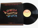AL DI MEOLA JOHN McLAUGHLIN PACO DE LUCIA Friday Night In San Francisco EX+ LP