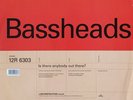Bassheads - Is There Anybody Out There?, 12