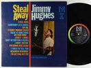 Jimmy Hughes - Steal Away LP - Vee-Jay OG Press Mono DG