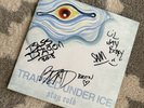 TRAPPED UNDER ICE STAY COLD VINYL SIGNED