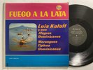 LUIS KALAFF - FUEGO A LA LATA - ALEGRES DOMINICANOS MERENGUE RINEY RARE LATIN LP