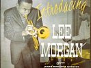 INTRODUCING LEE MORGAN HANK MOBLEY QUINTET  SAVOY MG-12091 US 1956 RVG DG VG+