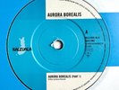 AURORA BOREALIS - (Parts 1 & 3) -  7” From Bill Drummond/KLF 1997