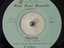 Carlos 45 - Shuttle / Especially For You - Blue Rose - VG+