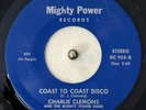 Charlie Clemons 45 - God Is Fire / Coast To Coast Disco - Mighty Power - VG+
