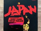 JAPAN - Don't Rain On My Parade (7