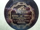 78rpm Victor 24657 RAY NOBLE ORCHESTRA The Very Thought Of You AL BOWLLY
