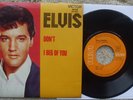 Elvis Presley - Don't / I Beg Of You - France - 49790 - EX- 45