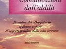 Beghe Books (Sister) - Communications From the Aldila. The Souls of Purgatory Make Us