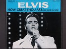 ELVIS PRESLEY: how great thou art / his hand in mine RCA 7