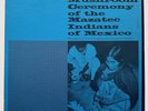 María Sabina Mushroom Ceremony of the Mazatec Indians Mexico 1957 Gordon Wasson