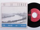 Rock 45 YO LA TENGO The River Of Water EGON picture sleeve HEAR i
